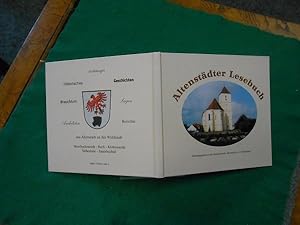 Altenstädter Lesebuch. Zusammengetragen und illustriert vom Heimatverein Altenstadt a. d. Waldnaa...
