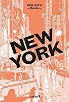 Seller image for New York : Pop City Guide for sale by RECYCLIVRE