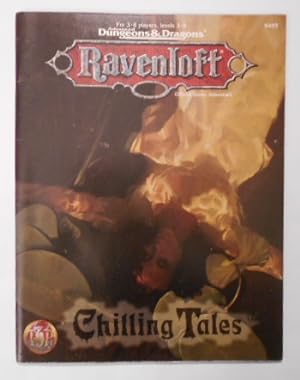 Ravenloft: Chilling Tales. Official Game Adventure. Advanced Dungeons & dragons. For 3-8 Players,...