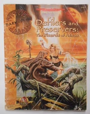 Defilers and Preservers: The Wizards of Athas (Dark Sun Accessory). Advanced Dungeons & Dragons. ...