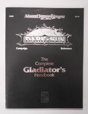 Bild des Verkufers fr The Complete Gladiator's Handbook (ADVANCED DUNGEONS & DRAGONS, 2ND EDITION). zum Verkauf von KULTur-Antiquariat