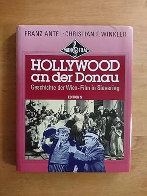 Bild des Verkufers fr Hollywood an der Donau - Geschichte der Wien-Film in Sievering zum Verkauf von Antiquariat Birgit Gerl