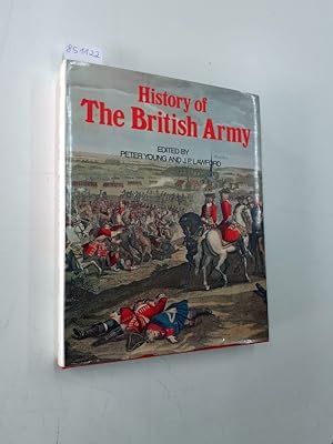Bild des Verkufers fr History of The British Army : zum Verkauf von Versand-Antiquariat Konrad von Agris e.K.