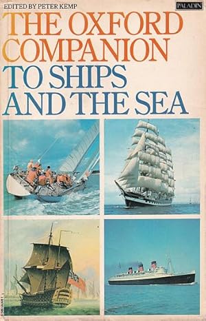 Seller image for THE OXFORD COMPANION TO SHIPS AND THE SEA for sale by Jean-Louis Boglio Maritime Books