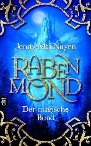 Rabenmond: Der magische Bund