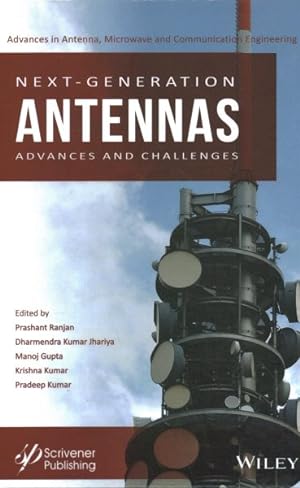 Image du vendeur pour Next Generation Antennas : Advances and Challenges mis en vente par GreatBookPricesUK