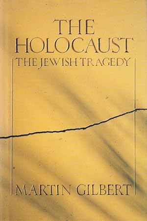 Immagine del venditore per The Holocaust: The Jewish Tragedy venduto da Goulds Book Arcade, Sydney