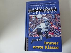 Bild des Verkufers fr Hamburger Sport-Verein. Immer erste Klasse. Grosse Traditionsvereine. Hardcover zum Verkauf von Deichkieker Bcherkiste