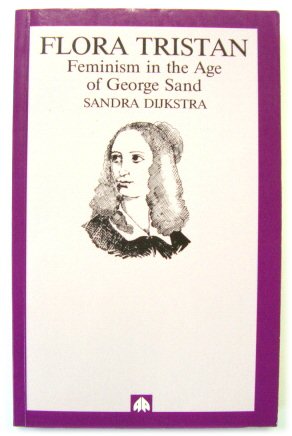 Seller image for Flora Tristan: Feminism in the Age of George Sand for sale by PsychoBabel & Skoob Books