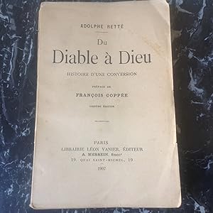 Du DIABLE à DIEU . Histoire d'une conversion