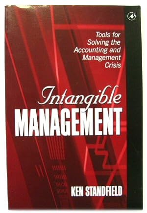 Immagine del venditore per Intangible Management: Tools for Solving the Accounting and Management Crisis venduto da PsychoBabel & Skoob Books