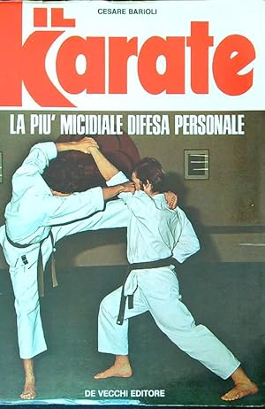 Imagen del vendedor de Il Karate. La piu' micidiale difesa personale a la venta por Librodifaccia