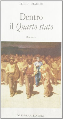 Seller image for Dentro il Quarto Stato for sale by libreria biblos