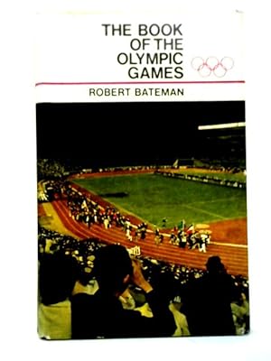 Bild des Verkufers fr The Book of the Olympic Games zum Verkauf von World of Rare Books