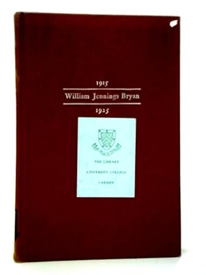 Bild des Verkufers fr Defender of the Faith: William Jennings Bryan the Last Decade, 1915-1925 zum Verkauf von World of Rare Books