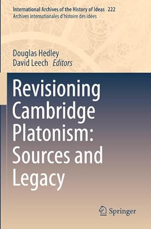 Bild des Verkufers fr Revisioning Cambridge Platonism: Sources and Legacy zum Verkauf von AHA-BUCH GmbH