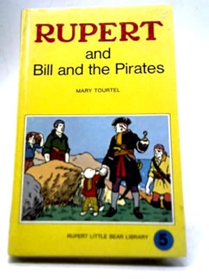 Imagen del vendedor de Rupert and Bill and The Pirates a la venta por World of Rare Books