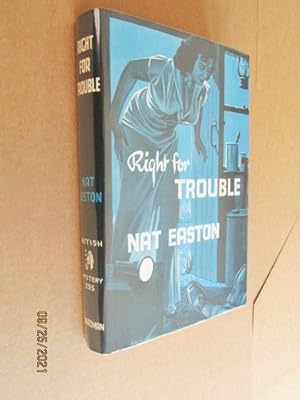 Imagen del vendedor de Right For Trouble First edition hardback in dustjacket a la venta por Alan White Fine Books
