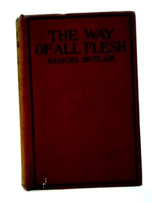 Bild des Verkufers fr The Way of All Flesh zum Verkauf von World of Rare Books
