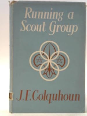 Seller image for Running a Scout Group for sale by World of Rare Books