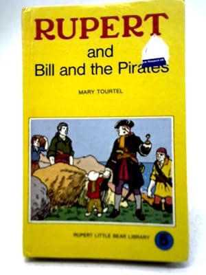 Imagen del vendedor de Rupert and Bill and The Pirates a la venta por World of Rare Books