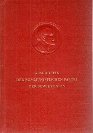 Seller image for Geschichte der Kommunistischen Partei der Sowjetunion. for sale by Antiquariat Jterbook, Inh. H. Schulze