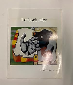 Le Corbusier. Paintings, Drawings and Collages 1920-1964