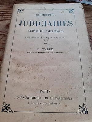 curiosités judiciaires historiques et anecdotiques