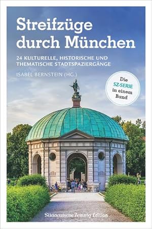 Bild des Verkufers fr Streifzge durch Mnchen : 24 kulturelle, historische und thematische Stadtspaziergnge zum Verkauf von AHA-BUCH GmbH
