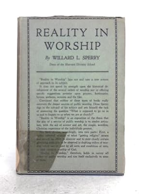 Seller image for Reality in Worship; A Study of Public Worship and Private Religion for sale by World of Rare Books