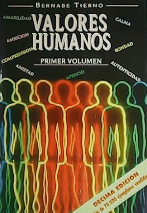 Seller image for Valores humanos. Primer volumen. for sale by Librera y Editorial Renacimiento, S.A.