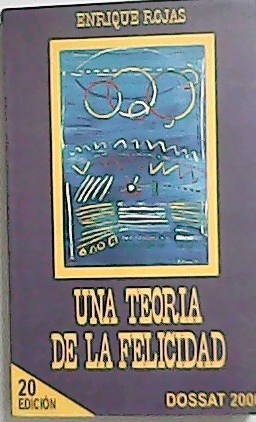 Seller image for Una teora de la felicidad. for sale by Librera y Editorial Renacimiento, S.A.
