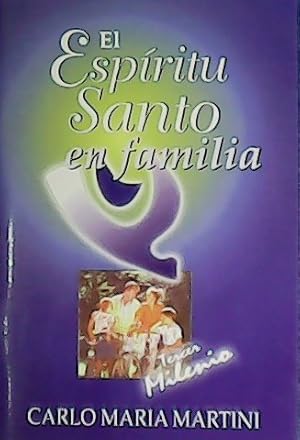 Imagen del vendedor de El Espritu Santo en familia. a la venta por Librera y Editorial Renacimiento, S.A.