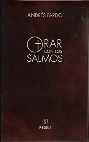 Seller image for Orar con los Salmos. Salteiro completo con moniciones y oraciones slmicas. for sale by Librera y Editorial Renacimiento, S.A.