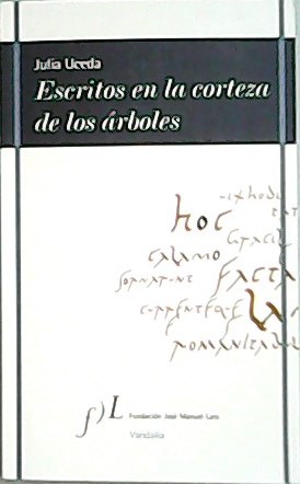 Imagen del vendedor de Escritos en la corteza de los rboles. a la venta por Librera y Editorial Renacimiento, S.A.