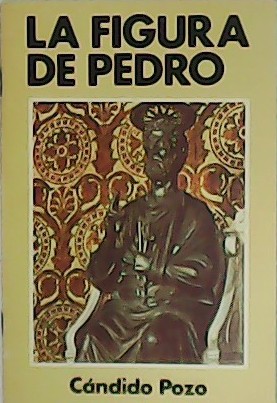 Imagen del vendedor de La figura de Pedro. a la venta por Librera y Editorial Renacimiento, S.A.