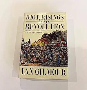 Seller image for Riot, Risings and Revolution: Governance and Violence in Eighteenth-Century England for sale by Elder Books