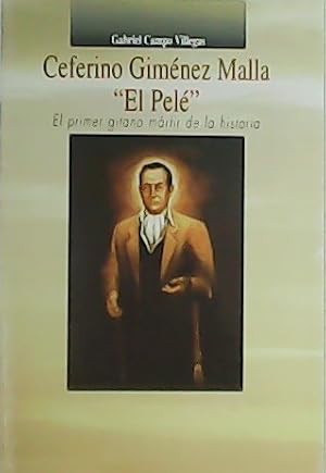 Imagen del vendedor de Ceferino Gimnez Malla "El Pel". El primer gitano mrtir de la historia. a la venta por Librera y Editorial Renacimiento, S.A.