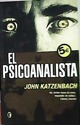 Seller image for El Psicoanalista. Traduccin de Laura Paredes. for sale by Librera y Editorial Renacimiento, S.A.
