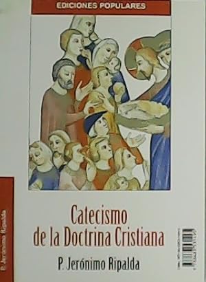 Seller image for Catecismo de la Doctrina Cristiana. for sale by Librera y Editorial Renacimiento, S.A.