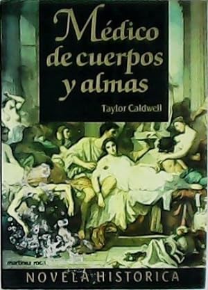 Imagen del vendedor de Mdico de cuerpos y almas. a la venta por Librera y Editorial Renacimiento, S.A.