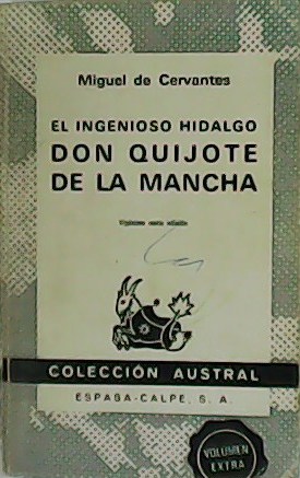 Imagen del vendedor de El ingenioso hidalgo Don Quijote de la Mancha. a la venta por Librera y Editorial Renacimiento, S.A.