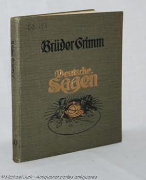 Brüder Grimm - Deutsche Sagen.