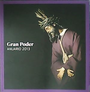 Imagen del vendedor de Gran Poder. Anuario 2013. a la venta por Librera y Editorial Renacimiento, S.A.