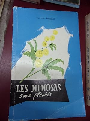 Les mimosas sont fleuris - Essai de Doctrine Maçonnique Universelle.
