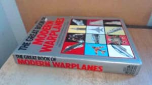 Seller image for THE GREAT BOOK OF MODERN WARPLANES for sale by BoundlessBookstore