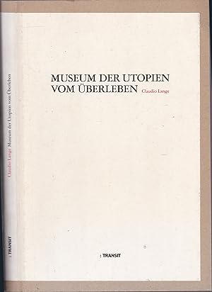 Bild des Verkufers fr Museum der Utopien vom berleben zum Verkauf von Graphem. Kunst- und Buchantiquariat