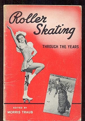Roller Skating Through the Years - the Story of Roller Skates, Rinks and Skaters