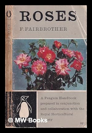 Seller image for Roses/ F. Fairbrother for sale by MW Books Ltd.