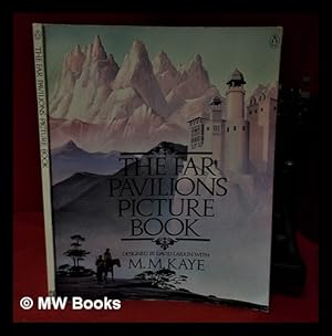 Immagine del venditore per The far pavilions picture book / designed by David Larkin with M. M. Kaye venduto da MW Books Ltd.